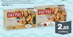 Sorli PAY PAY Musclos al natural, en escabetx, picants o en salsa vieira 14-18 peces oferta