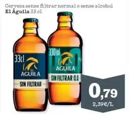 Sorli EL AGUILA Cervesa sense filtrar normal o sense alcohol oferta