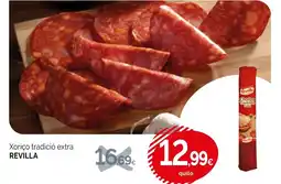 Condis REVILLA Xoriço tradició extra oferta