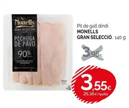 Condis MONELLS GRAN SELECCIÓ Pit de gall dindi oferta