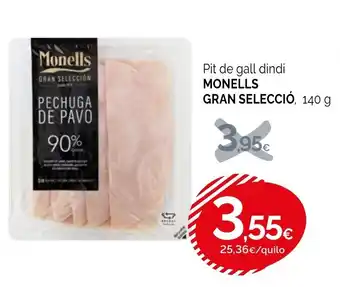 Condis MONELLS GRAN SELECCIÓ Pit de gall dindi oferta