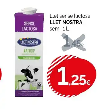 Condis LLET NOSTRA Llet sense lactosa oferta