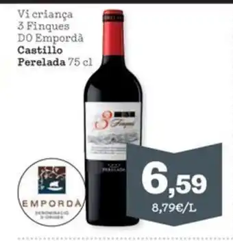 Sorli CASTILLO PERELADA Vi criança 3 Finques DO Empordà oferta