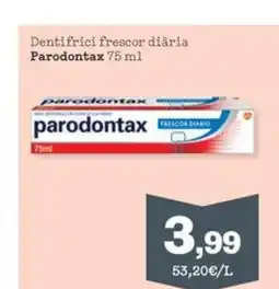 Sorli PARODONTAX Dentifrici frescor diària oferta