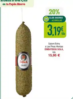 Masymas EMBUTIDOS SOLÀ Salami Extra a Las Finas Hierbas oferta