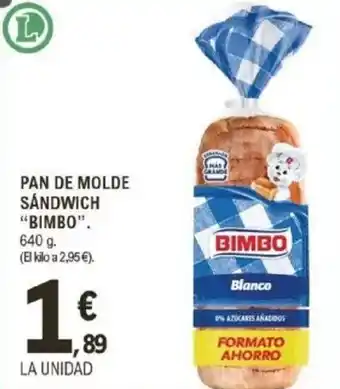 E.Leclerc "BIMBO" Pan de molde sandwich oferta
