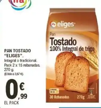 E.Leclerc IFA ELIGES Pan tostado oferta