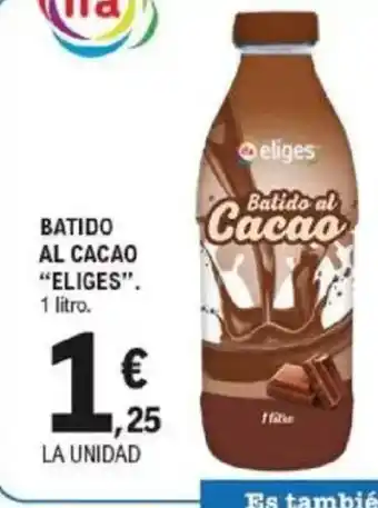 E.Leclerc IFA ELIGES Batido al cacao oferta