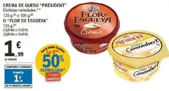 E.Leclerc "PRÉSIDENT" Crema de queso o flor de esgueva oferta