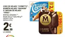 E.Leclerc "FRIGO" Cono de helado "cornetto", bombón helado "magnum" o tarrina de helado oferta