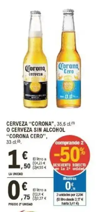 E.Leclerc "CORONA CERO" Cerveza "corona" o cerveza sin alcohol oferta