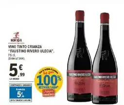 E.Leclerc "FAUSTINO RIVERO ULECIA" Vino tinto crianza oferta