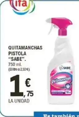 E.Leclerc IFA SABE Quitamanchas pistola oferta