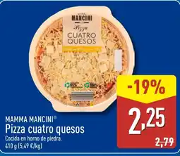 ALDI MAMMA MANCINI Pizza cuatro quesos oferta