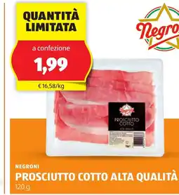 Lidl NEGRONI Prosciutto cotto alta qualità oferta