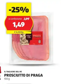 Lidl IL TAGLIERE DEL RE Prosciutto di praga oferta