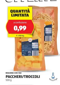 Lidl REGIONE CHE VAI Paccheri/troccoli oferta