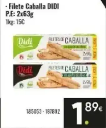 Family Cash DIDI Filete Caballa oferta