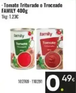 Family Cash FAMILY Tomate Triturado o Troceado oferta