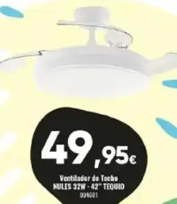Family Cash Ventilador de techo nules 32w-42" tequio oferta