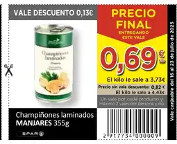 SPAR MANJARES Champiñones laminados oferta