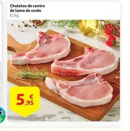 Alcampo Chuletas de centro de lomo de cerdo oferta