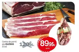 Condis IGLESIAS Centre de pernil gla al tall oferta