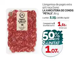 Condis LA XARCUTERIA DE CONDIS PÈTALS Llonganissa de pagès extra oferta