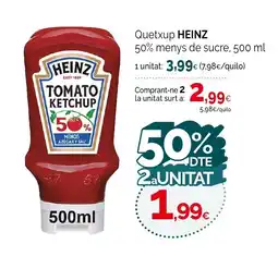 Condis HEINZ Quetxup 50% menys de sucre oferta