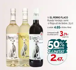 Condis EL PERRO FLACO Vi Rueda Verdejo, semi o Rioja ull de llebre oferta