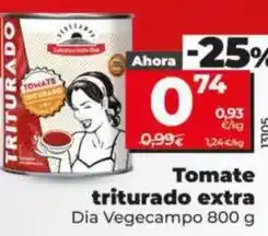 Dia Dia vegecampo - tomate triturado extra oferta