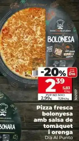 Dia Dia al punto - pizza fresca boloñesa con salsa de tomate y orégano 410 g oferta