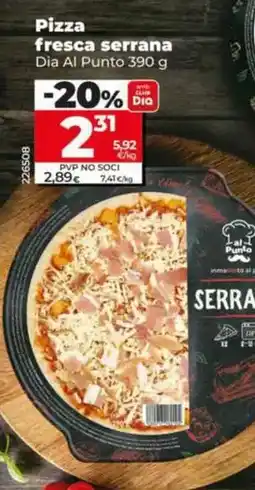 Dia Dia al punto - pizza fresca serrana 390 g oferta