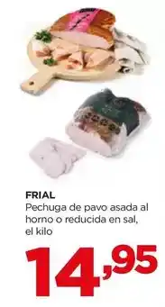 Alimerka Frial - pechuga de pavo asada al horno o reducida en sal oferta
