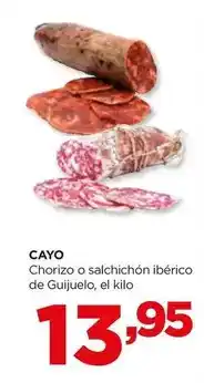 Alimerka Cayo - chorizo o salchichón ibérico de guijuelo oferta