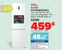 Carrefour TCL Combi RP409BWDOEU oferta