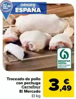 Carrefour Troceado de pollo con pechuga Carrefour El Mercado oferta
