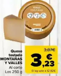 Carrefour MONTAÑAS Y VALLES Queso tostado oferta
