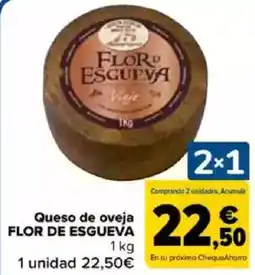 Carrefour FLOR DE ESGUEVA Queso de oveja oferta