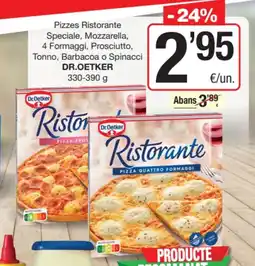 SPAR Fragadis DR OETKER Ristorante Speciale, Mozzarella, 4 Formaggi, Prosciutto, Tonno, Barbacoa o Spinacci oferta