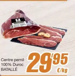 SPAR Fragadis BATALLE Centre pernil 100% Duroc oferta