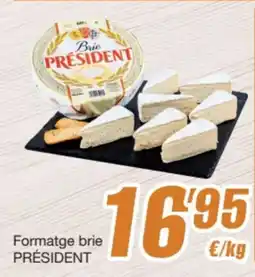 SPAR Fragadis PRÉSIDENT Formatge brie oferta
