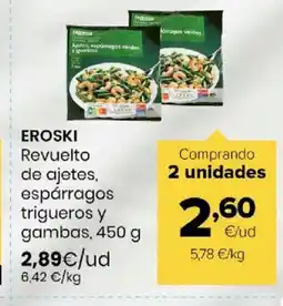Autoservicios Familia EROSKI Revuelto de ajetes, espárragos trigueros y gambas oferta