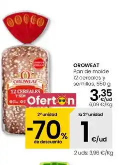 Eroski OROWEAT Pan de molde 12 cereales y semillas oferta