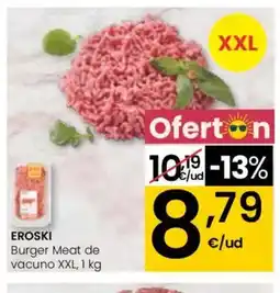 Eroski EROSKI Burger Meat de vacuno XXL oferta