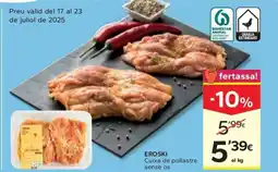 Caprabo EROSKI Cuixa de pollastre sense os oferta
