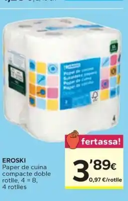 Caprabo EROSKI Paper de cuina compacte doble rotlle oferta