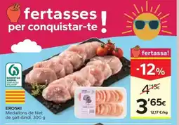 Caprabo EROSKI Medallons de filet de gall dindi oferta