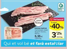 Caprabo EROSKI NATUR Cansalada viada de porc Duroc oferta