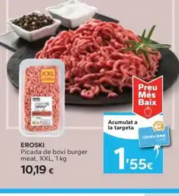 Caprabo EROSKI Picada de boví burger oferta